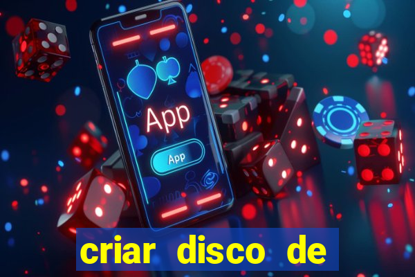 criar disco de boot windows